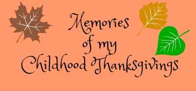 memories-of-my-childhood-thanksgivings