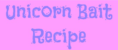 unicorn-bait-recipe-title